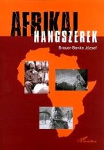 Afrikai mszerek - Brauer-Benke Jzsef ktetrl